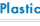 Plastic